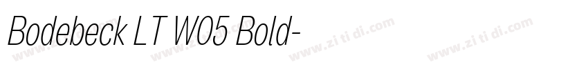 Bodebeck LT W05 Bold字体转换